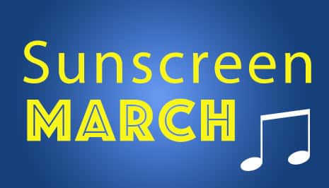 Sunscreen March