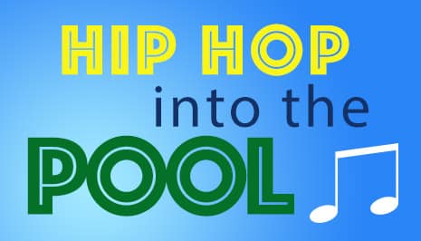 Hip Hop into the Pool